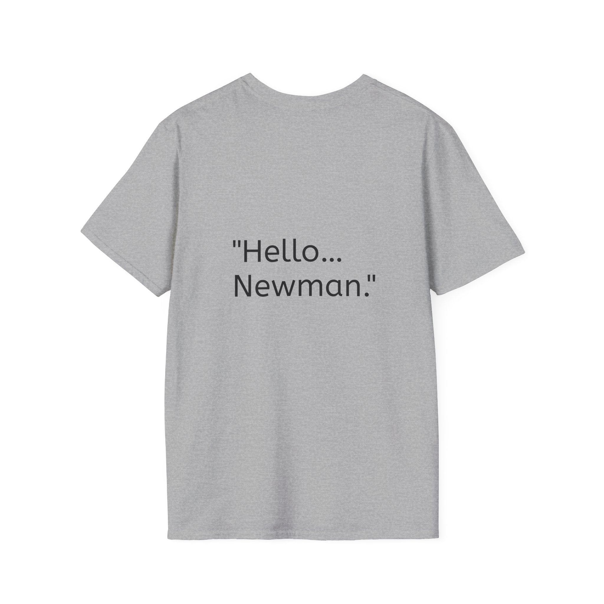Seinfeld Quote Unisex T-Shirt - 'Hello…  Newman.' Fans